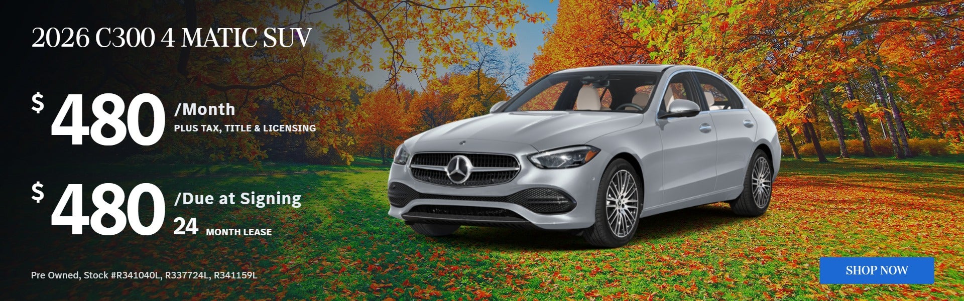2026 C300 4 MATIC SUV: $480/mo
